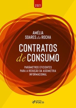 Contratos de consumo: parâmetros eficientes para redução da assimetria informacionalINFORMACIONAL