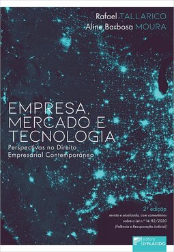 Empresa, mercado e tecnologia: perspectivas no direito empresarial contemporâneo