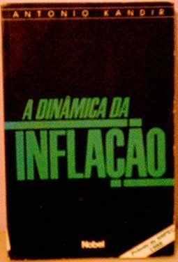 A Dinâmica da Inflação