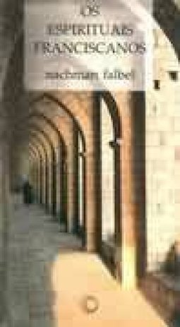 Os Espirituais Franciscanos