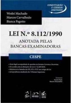 Lei n. 8.112/1990 - Anotada Pelas Bancas Examinadoras CESPE