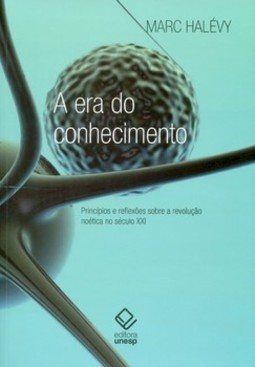 A era do conhecimento: princípios e reflexões sobre a revolução noética no século XXI