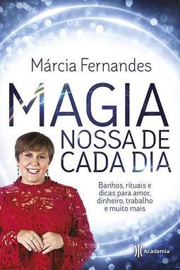MAGIA NOSSA DE CADA DIA: BANHOS, RITUAIS E...MAIS