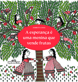 A ESPERANÇA E UMA MENINA QUE VENDE FRUTAS