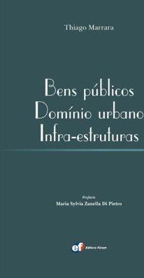 Infra-estruturas Dominio Urbano Bens Publicos