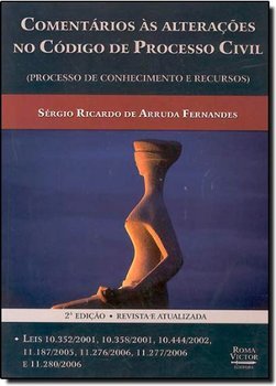 Comentários às Alterações no Código de Processo Civil