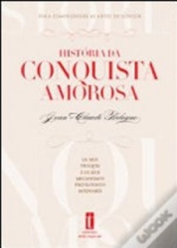 História da conquista amorosa