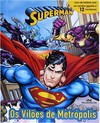 Superman - Os Vilões de Metrópolis