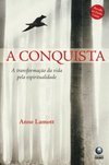 A Conquista - Anne Lamott