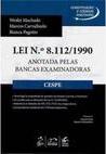 Lei n. 8.112/1990 - Anotada Pelas Bancas Examinadoras CESPE