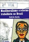 NEOLIBERALISMO E REFORMA TRABALHISTA NO BRASIL