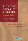 Violência Doméstica e Familiar Contra a Mulher: Lei 11.340/2006