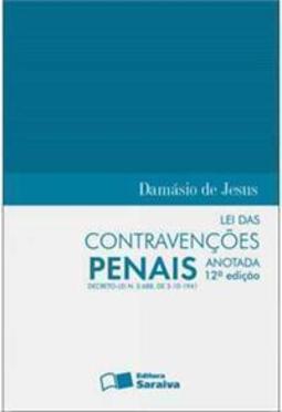 LEI DAS CONTRAVENCOES PENAIS ANOTADA