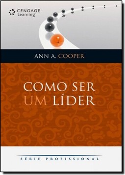Como Ser Um Lider Serie Profissional