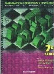 Matemática: Conceitos e Histórias - 7 série - 1 grau
