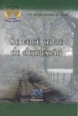 Se Você Sofre de Depressão