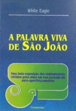A Palavra Viva de São João