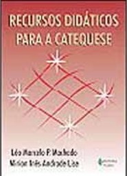 Recursos Didáticos para a Catequese