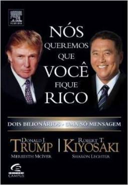 Nós Queremos que Você Fique Rico: Dois Bilionários: uma Só Mensagem