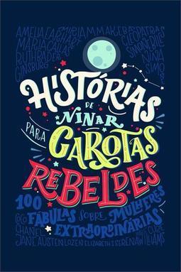 HISTORIAS DE NINAR PARA GAROTAS REBELDES