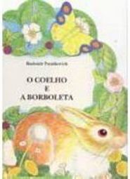 O Coelho e a Borboleta