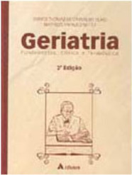 Geriatria: Fundamentos, Clínica e Terapêutica