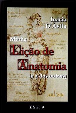 Minha Lição de Anatomia (E a dos Outros)