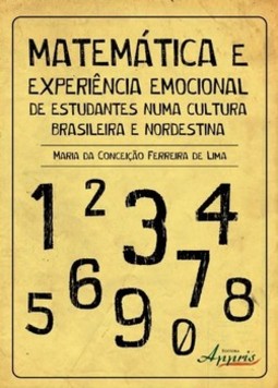 Matemática & experiência emocional de estudantes numa cultura brasileira e nordestina