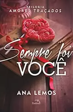 Sempre foi você