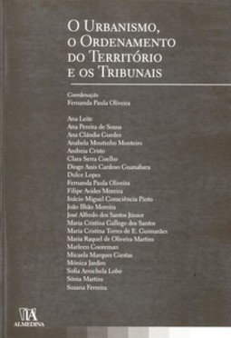 O urbanismo, o ordenamento do território e os tribunais
