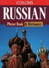 Russian: Phrase Book and Dictionary