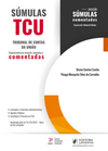 Súmulas TCU - Tribunal de contas da União - Organizadas por assunto, anotadas e comentadas
