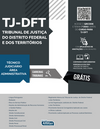 TJ-DFT - Tribunal de Justiça do Distrito Federal e dos Territórios - Técnico judiciário – Área administrativa