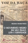 O Movimento Negro em São Paulo: Luta e Identidade