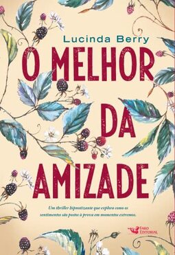 O melhor da amizade