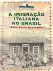 A Imigração Italiana no Brasil