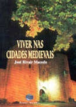 Viver nas Cidades Medievais