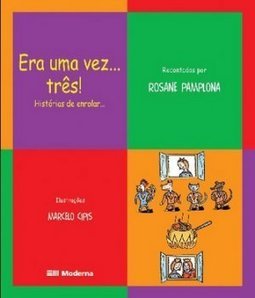 Era uma Vez... Três!: Histórias de Enrolar