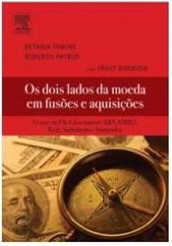 DOIS LADOS DA MOEDA EM FUSOES E AQUISICOES