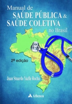 Manual de saúde pública e saúde coletiva no Brasil