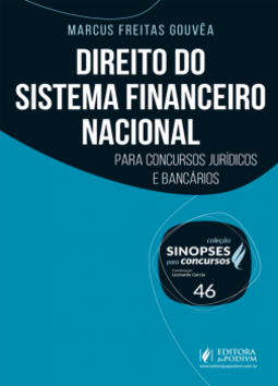 Direito do sistema financeiro nacional: Para concursos jurídicos e bancários