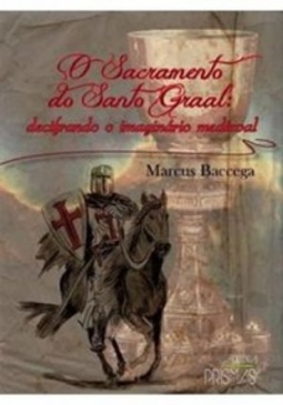 O Sacramento do Santo Graal