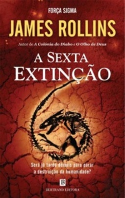 A Sexta Extinção (Força Sigma #10)
