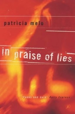 IN PRAISE OF LIES