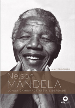 Nelson Mandela: longa caminhada até a liberdade
