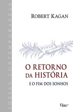 O retorno da história, e o fim dos sonhos