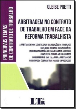 Arbitragem no contrato de trabalho em face da reforma trabalhista