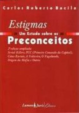 Estigmas: Um Estudo sobre os Preconceitos