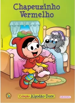 Turma da Mônica - algodão doce - Chapeuzinho Vermelho