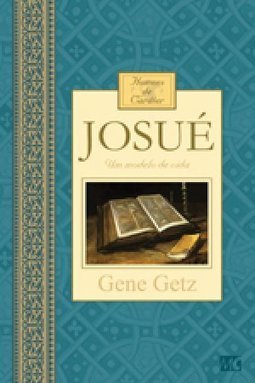 Josué: um Modelo de Vida